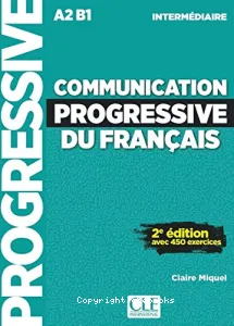 Communication progressive du français intermédiaire A2-B1