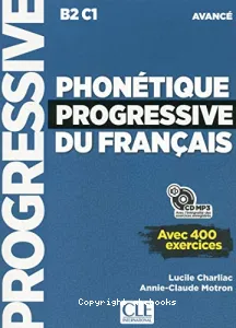 Phonétique progressive du français avancé B2-C1