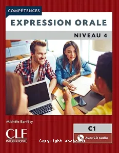 Expression orale niveau 4, C1
