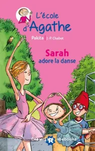 Sarah adore la danse