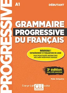 Grammaire progressive du français A1 niveau débutant