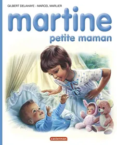 Martine, petite maman