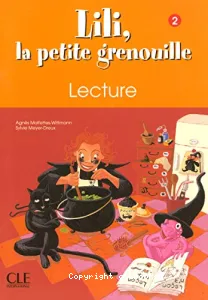 Lili, la petite grenouille 2 méthode de français pour les petits