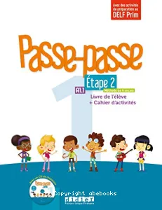 Passe-Passe 1 A1.1 Etape 2 méthode de français