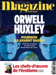 Le nouveau magazine littéraire, 22 - Octobre 2019 - Orwell Huxley: pourquoi ils avaient raison
