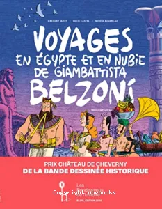 Voyages en Égypte et en Nubie de Giambattista Belzoni