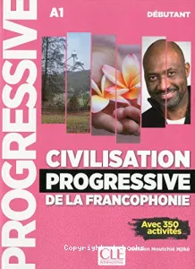 Civilisation progressive de la francophonie A1