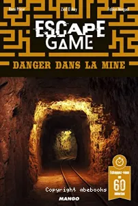Danger dans la mine