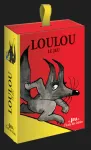 Loulou - Le jeu
