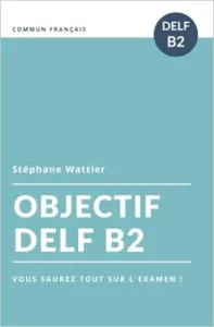 Objectif DELF B2