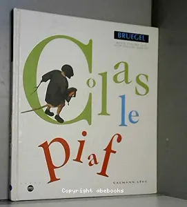 Colas le Piaf illustré par Bruegel