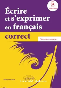 Écrire et s'exprimer en français correct
