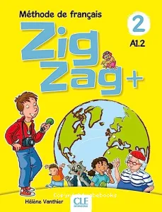 Zigzag+ 2 A1.2, méthode de français