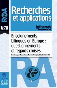 Le français dans le monde, N°70 : Recherches et Applications N°64 - Juillet 2021 - Enseignements bilingues en europe: questionnements et regards croisés