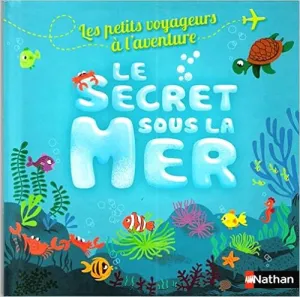 Le secret sous la mer