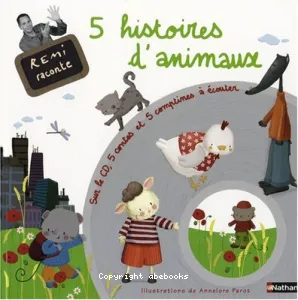 Rémi raconte 5 histoires d'animaux