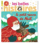 Les belles histoires, 600 - Décembre 2022 - Le petit renne de Noël
