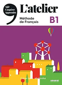 L'atelier B1 méthode de français