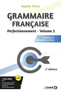 Grammaire française - Perfectionnement Vol. 2