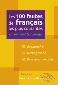 Les 100 fautes de français les plus courantes