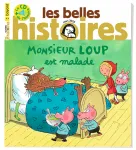 Les belles histoires, 603 - Mars 2023 - Monsieur Loup est malade