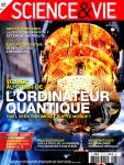 Science et vie, 1272 - Septembre 2023 - Voyage au cœur de l'ordinateur quantique. Quel sera son impact sur le monde?