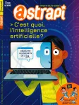 Astrapi, 1022 - du 15 Octobre 2023 - C'est quoi, l'intelligence artificielle?