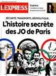 L'express, 3783 - du 04 au 10 Janvier 2024 - Sécurité, transports, géopolitique... L'histoire secrète des JO de Paris