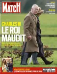 Paris Match, 3901 - du 08 au 14 Février 2024 - Charles III: Le Roi maudit. 