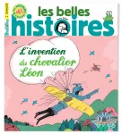 Les belles histoires, 615 - Mars 2024 - L'invention du chevalier Léon