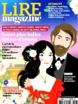 Lire magazine littéraire, 527 - Mars 2024 - Leurs plus belles lettres d'amour