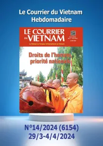 Le Courrier du Vietnam, 14 - du 29 Mars au 04 Avril 2024 - Droits de l'homme, priorité nationale