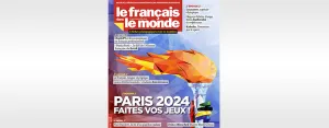 Le français dans le monde, 451 - Mars-Avril 2024 - Paris 2024, faites vos jeux ! 
