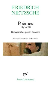 Poèmes ; Fragments poétiques ; Dithyrambes pour Dionysos