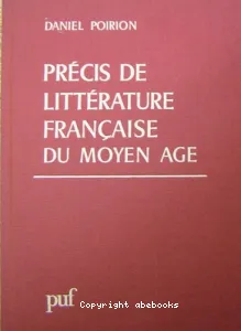 Précis de littérature française du Moyen âge