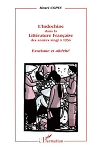 L'Indochine dans la littérature française