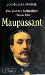 Maupassant, jeudi 1er février 1880