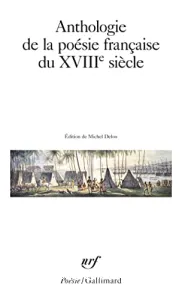 Anthologie de la poésie française du XVIIIe siècle