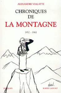 Chroniques de ''La Montagne'' - Vol. 1