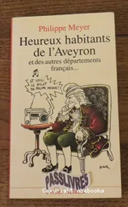 Heureux habitants de l'Aveyron et des autres départements français...