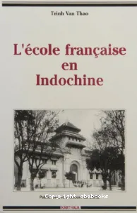 L'école française en Indochine