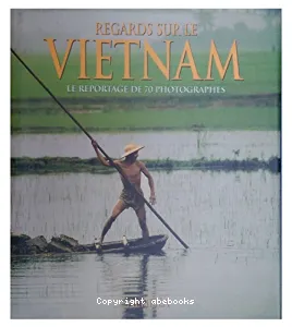 Regards sur le Vietnam